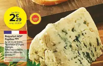 Carrefour Market Roquefort roquefort aop papillon offre