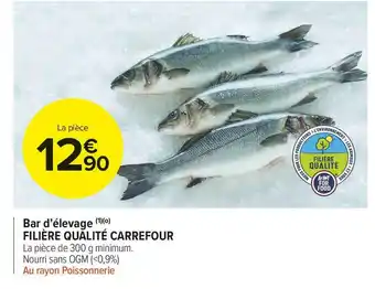Carrefour Market Filière qualité carrefour bar d’élevage offre