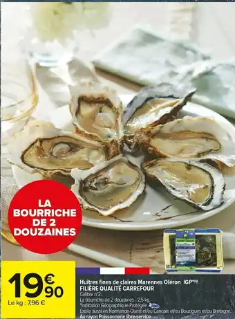 Carrefour Market Filière qualité carrefour huîtres fines de claires marennes oléron igp offre