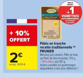 Carrefour Market Prunier pâtés en tranche recette traditionnelle offre
