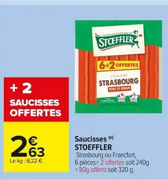 Carrefour Market Stoeffler saucisses offre