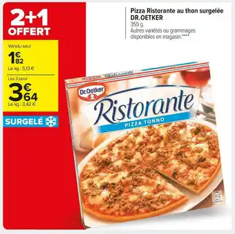 Carrefour Market Dr.oetker pizza ristorante au thon surgelée offre