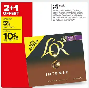 Carrefour Market L’or café moulu offre