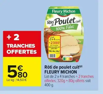 Carrefour Market Fleury michon rôti de poulet cuit offre