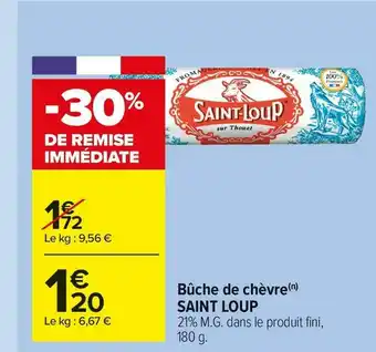 Saint loup bûche de chèvre
