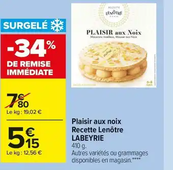 Labeyrie plaisir aux noix recette lenôtre