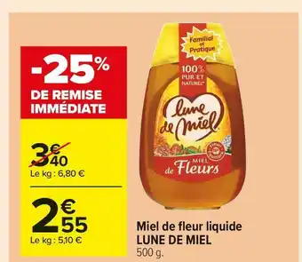Carrefour Market Lune de miel miel de fleur liquide offre