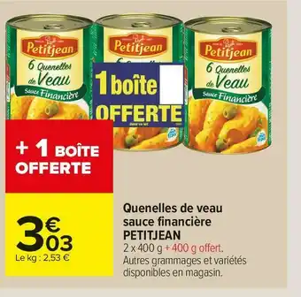 Petitjean quenelles de veau sauce financière
