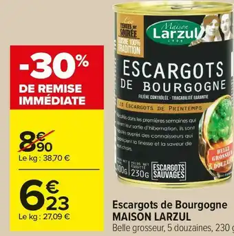 Carrefour Market Maison larzul escargots de bourgogne offre
