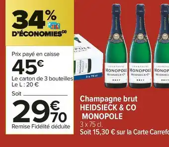 Carrefour Market Heidsieck & co monopole champagne brut offre