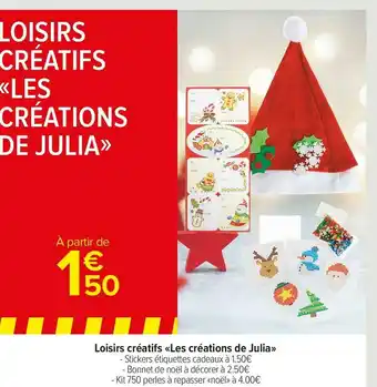 Carrefour Market Loisirs créatifs «les créations de julia» offre