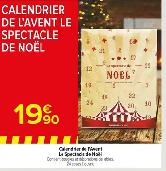 Carrefour Market Calendrier de l’avent le spectacle de noël offre