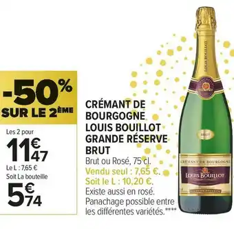 Carrefour Market Louis bouillot crémant de bourgogne grande réserve brut offre