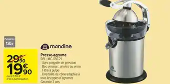 Carrefour Market Mandine presse-agrume offre