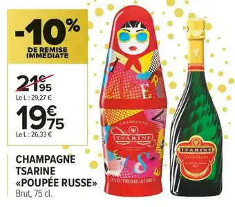 Carrefour Market Tsarine champagne «poupée russe» offre