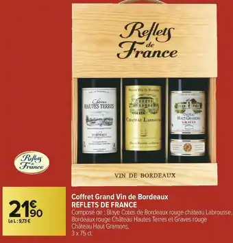 Carrefour Market Reflets de france coffret grand vin de bordeaux offre