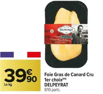 Delpeyrat foie gras de canard cru 1er choix