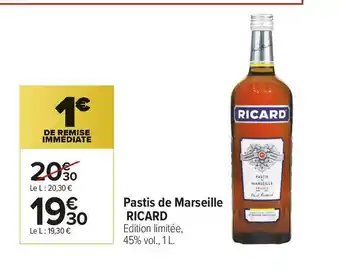 Carrefour Market Ricard pastis de marseille offre