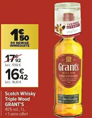 Carrefour Market Grant’s scotch whisky triple wood offre