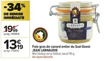Carrefour Market Jean larnaudie foie gras de canard entier du sud-ouest offre