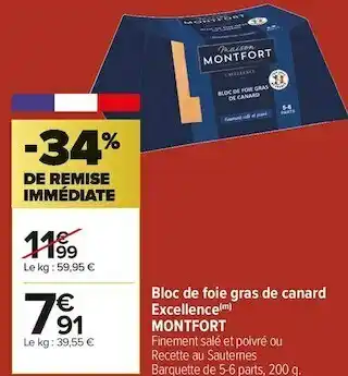 Carrefour Market Montfort bloc de foie gras de canard excellence offre