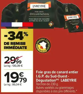 Carrefour Market Labeyrie foie gras de canard entier i.g.p. du sud-ouest - dégustation offre