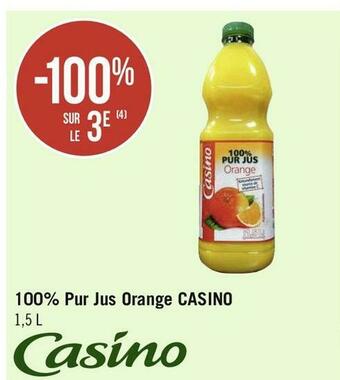 Géant Casino Casino bon plan sur 100% pur jus orange de la marque casino offre