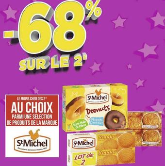 Géant Casino St michel bon plan sur les produits de la marque st michel offre