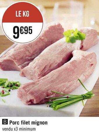 Géant Casino Porc filet mignon offre