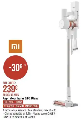 Géant Casino Xiaomi aspirateur balai g10 blanc offre
