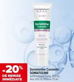 Carrefour Somatoline Cosmetic SOMATOLINE offre