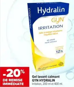 Carrefour Gel lavant calmant GYN HYDRALIN offre