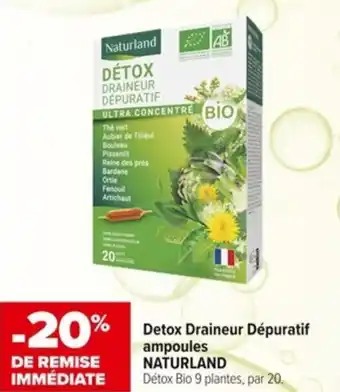 Carrefour Detox Draineur Dépuratif ampoules NATURLAND offre