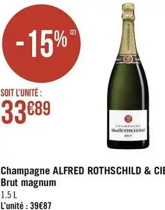 Géant Casino Alfred rothschild & cie champagne brut magnum offre