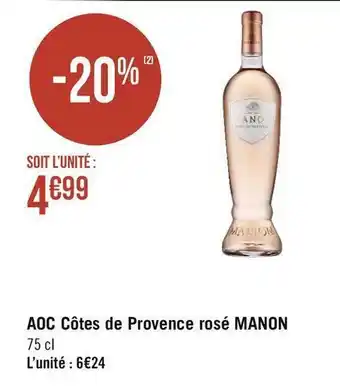 Géant Casino Manon aoc côtes de provence rosé offre
