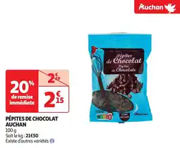 Auchan Pépites de chocolat auchan offre