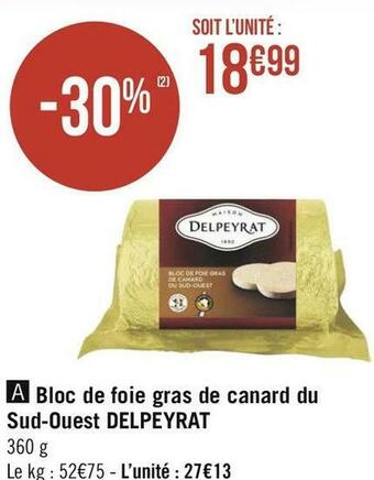 Géant Casino Delpeyrat bloc de foie gras de canard du sud-ouest offre