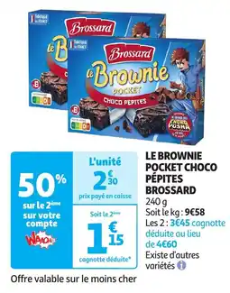 Auchan Le brownie pocket choco pépites brossard offre