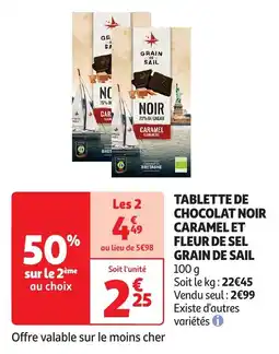 Auchan Tablette de chocolat noir caramel et fleur de sel grain de sail offre