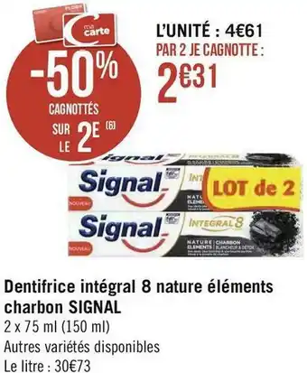 Signal dentifrice intégral 8 nature éléments charbon