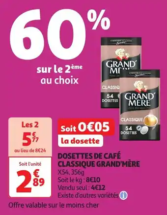 Auchan Dosettes de café classique grand'mère offre