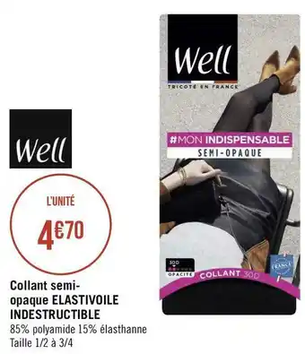 Géant Casino Well collant semiopaque elastivoile indestructible offre