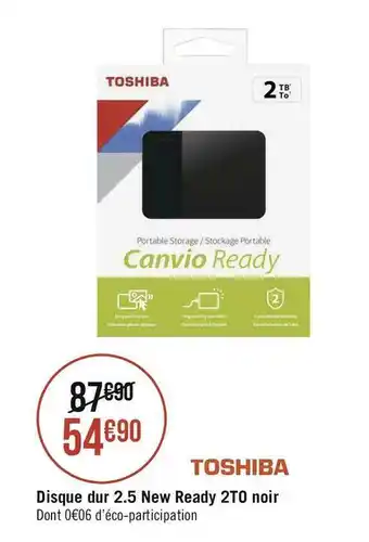 Géant Casino Toshiba disque dur 2.5 new ready 2to noir offre