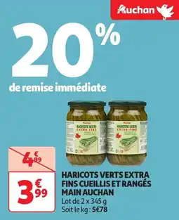 Auchan Haricots verts extra fins cueillis et rangés main auchan offre