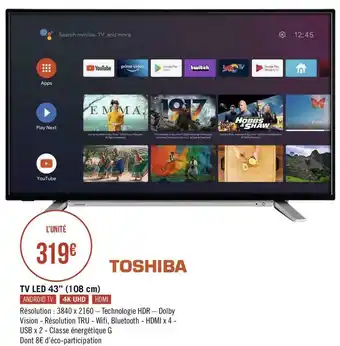 Géant Casino Toshiba tv led 43” (108 cm) offre