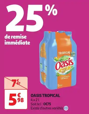 Auchan Oasis tropical offre