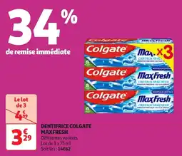 Auchan Dentifrice colgate maxfresh offre