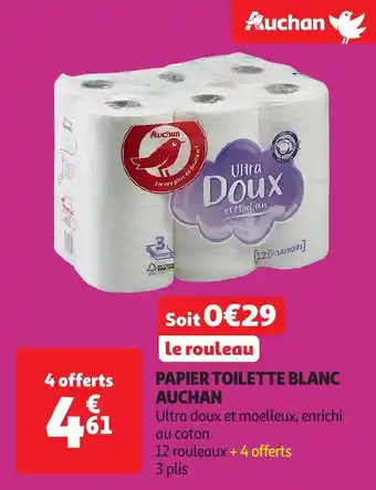 Auchan Papier toilette blanc auchan offre