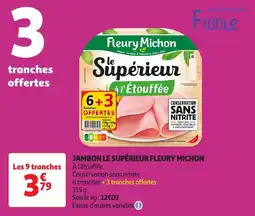 Auchan Jambon le supérieur fleury michon offre