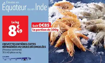 Auchan Crevettes entières cuites réfrigérées ou crues décongelées offre